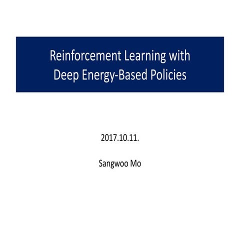Reinforcement Learning with Deep Energy-Based Policies