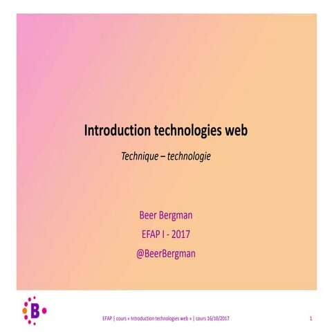 16/10/2017 Cours EFAP-1 Bordeaux | Introduction techniques - technologies