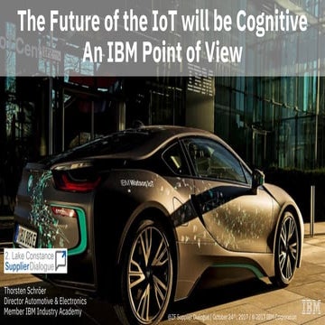 The Future of the IoT will be cognitive - IBM Point of View