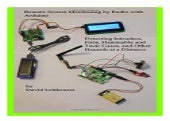 Remote Sensor Monitoring by Radio with Arduino Detecting Intruders, Fires, Flammable and Toxic Gases, and other Hazards at a Distance book 213