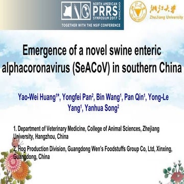 Dr. Yao-Wei Huang - Here we go again? Emergence of a novel swine enteric alph...