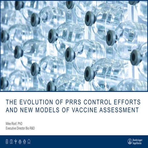 Dr. Mike Roof - Current status - "State of the Union" - PRRS vaccine research