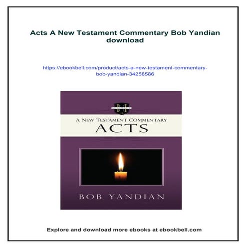 Acts A New Testament Commentary Bob Yandian | PDF