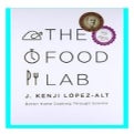 The Food Lab Better Home Cooking Through Science book 549