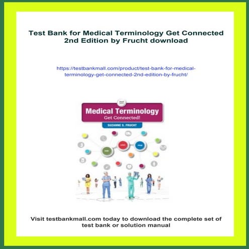 Test Bank for Medical Terminology Get Connected 2nd Edition by Frucht | PDF