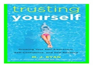 Trusting Yourself  Growing Your Self-Awareness, Self-Confidence, and Self-Reliance book 846