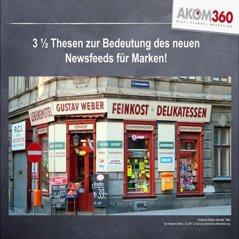 3 ½ Thesen zur Bedeutung des neuen Newsfeeds für Marken!