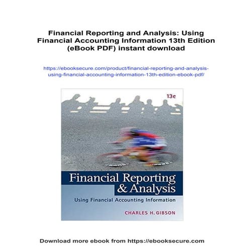 Financial Reporting and Analysis: Using Financial Accounting Information 13th...
