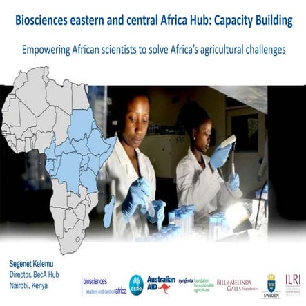 Biosciences eastern and central Africa Hub: Capacity Building: Empowering Afr...