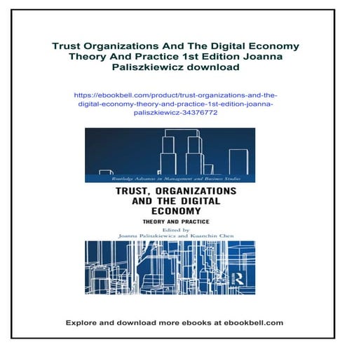 Trust Organizations And The Digital Economy Theory And Practice 1st Edition J...