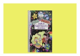 Star vs the Forces of Evil Star and Marcos Guide to Mastering Every Dimension Guide to Life Nice