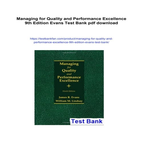 Managing for Quality and Performance Excellence 9th Edition Evans Test ...