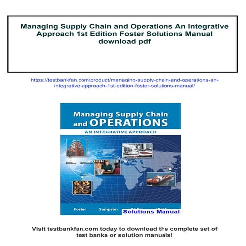 Managing Supply Chain and Operations An Integrative Approach 1st Edition Fost...
