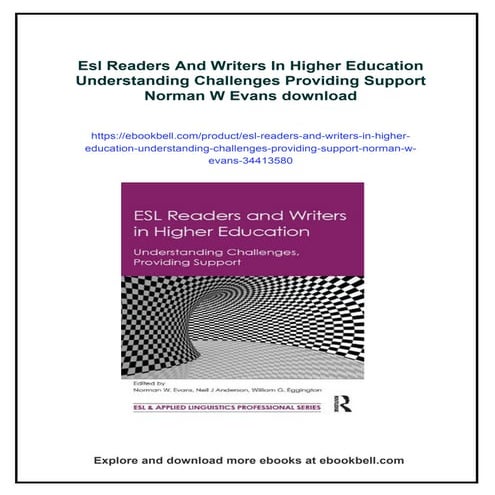 Esl Readers And Writers In Higher Education Understanding Challenges Providin...