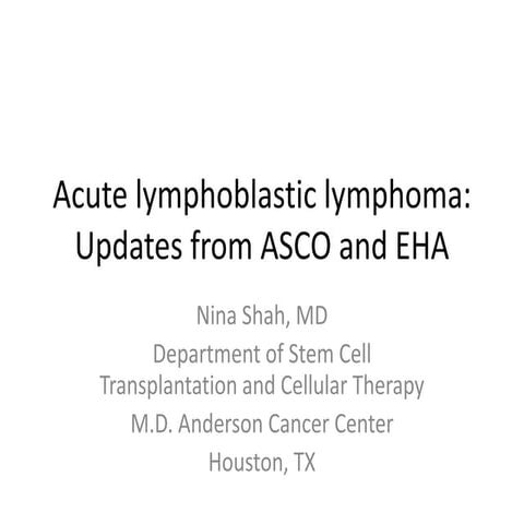 Acute Lymphoblastic Lymphoma: Treatment Update