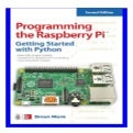 Programming the Raspberry Pi, Second Edition Getting Started with ...