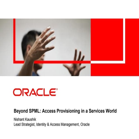 Beyond SPML: Access Provisioning in a Services World