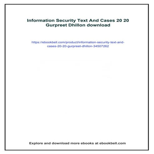 Information Security Text And Cases 20 20 Gurpreet Dhillon