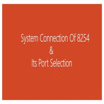 System Connection Of 8254 and Its Port Selection