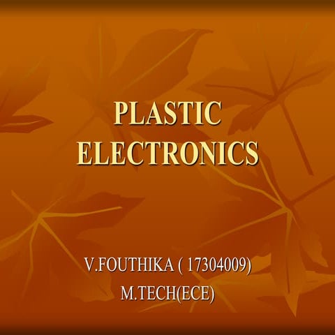 Plastic electronics