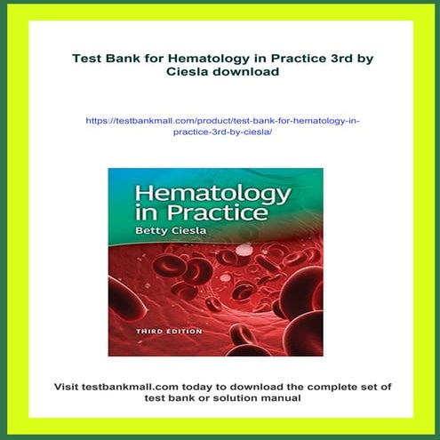 Test Bank for Hematology in Practice 3rd by Ciesla | PDF
