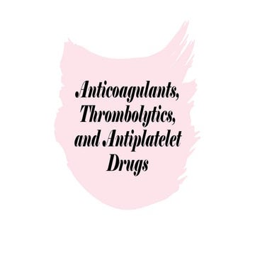 Antithrombotics (Anticoagulants, anti platelets)