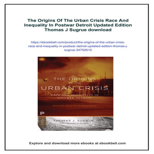 The Origins Of The Urban Crisis Race And Inequality In Postwar Detroit Update...