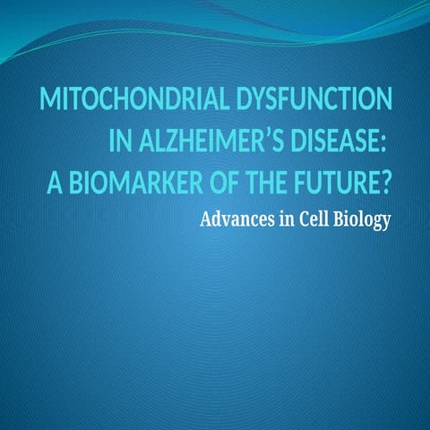 Mitochondrial Dysfunction in Alzheimer's Disease