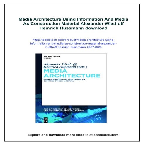 Media Architecture Using Information And Media As Construction Material Alexa...