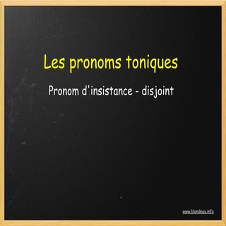 A1_A2_Les pronoms toniques