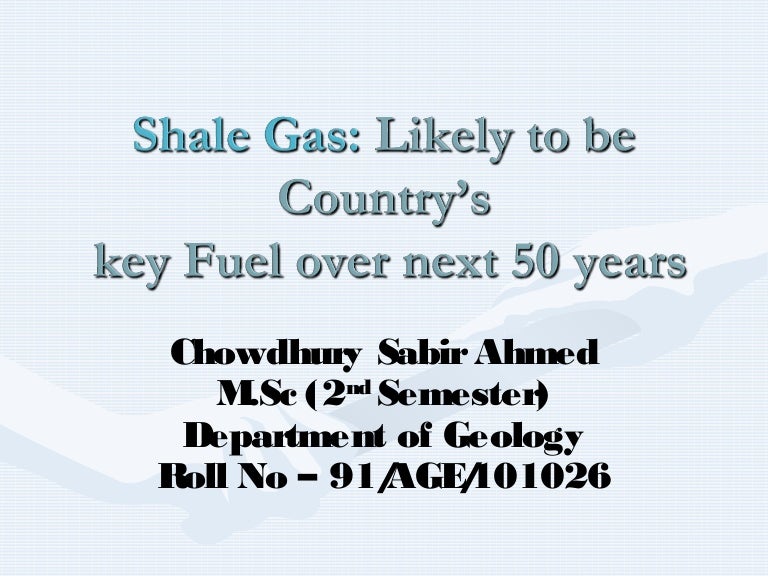 Shale Gas Ppt