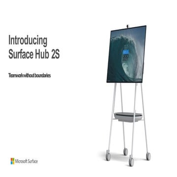 Microsoft Surface Hub 2S: The Higher-Education Market Opportunity | PPTX