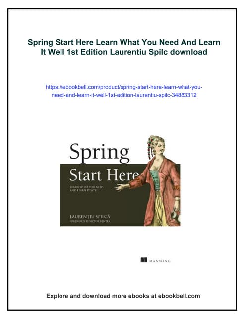 Spring Start Here Learn What You Need And Learn It Well 1st Edition Laurentiu...