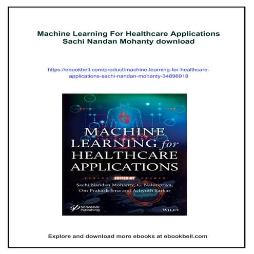 Machine Learning For Healthcare Applications Sachi Nandan Mohanty