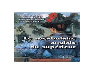 libre 3pub~ Le Vocabulaire Anglais du Suprieur