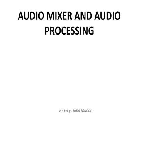 Sound Engineering introduction to mixers