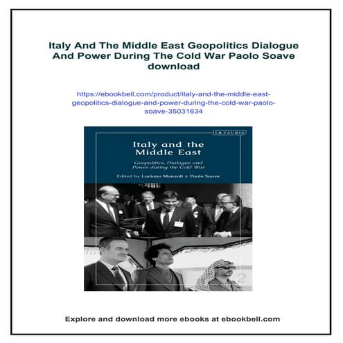 Italy And The Middle East Geopolitics Dialogue And Power During The ...