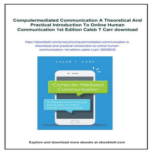 Computermediated Communication A Theoretical And Practical Introduction To On...