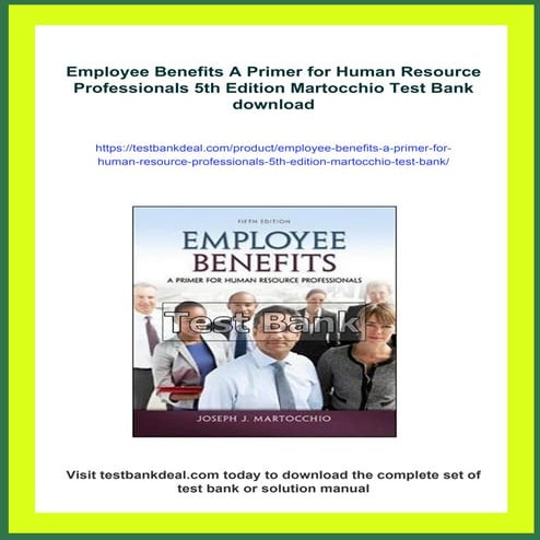 Employee Benefits A Primer for Human Resource Professionals 5th Edition Marto...