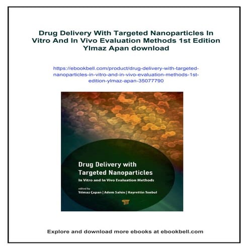 Drug Delivery With Targeted Nanoparticles In Vitro And In Vivo ...
