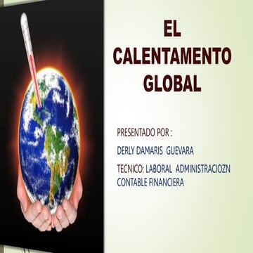 CALENTAMIENTO GLOBAL | PPTX