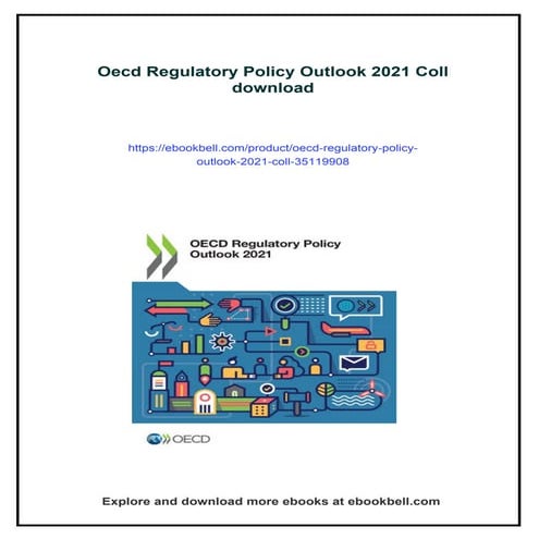 Download full ebook of Oecd Regulatory Policy Outlook 2021 Coll instant downl...