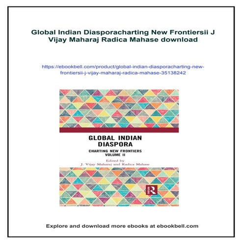 Global Indian Diasporacharting New Frontiersii J Vijay Maharaj Radica Mahase