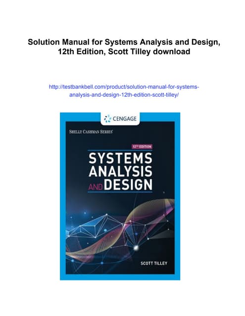 Solution Manual for Systems Analysis and Design, 12th Edition, Scott Tilley