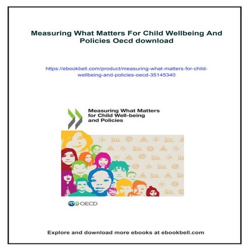 Measuring What Matters For Child Wellbeing And Policies Oecd | PDF