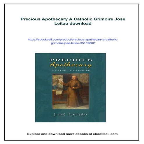 Precious Apothecary A Catholic Grimoire Jose Leitao