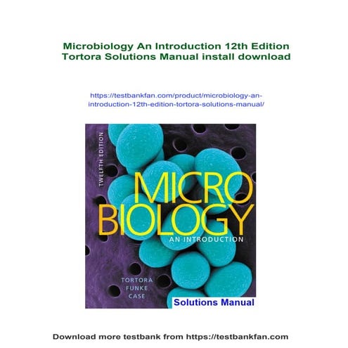 Microbiology An Introduction 12th Edition Tortora Solutions Manual