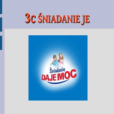 Śniadanie Daje Moc | PPT