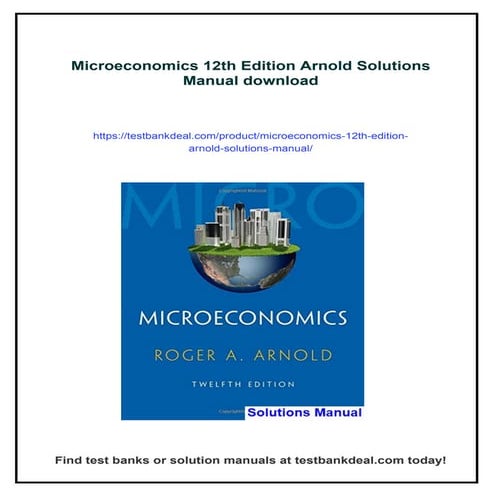 Microeconomics 12th Edition Arnold Solutions Manual