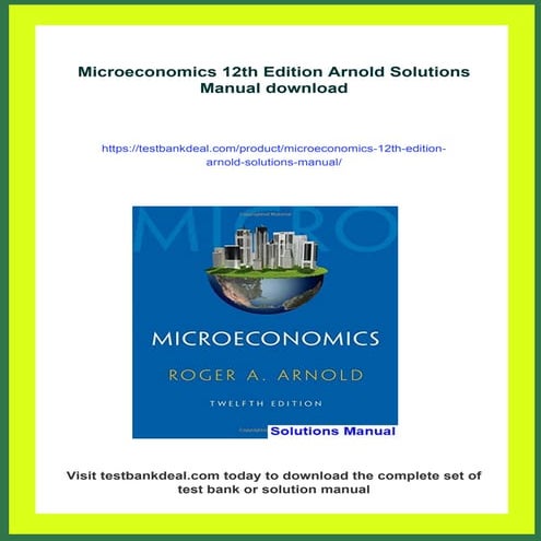Microeconomics 12th Edition Arnold Solutions Manual